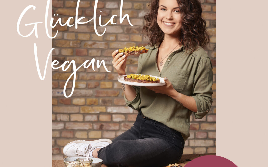 Einfach Glücklich Vegan