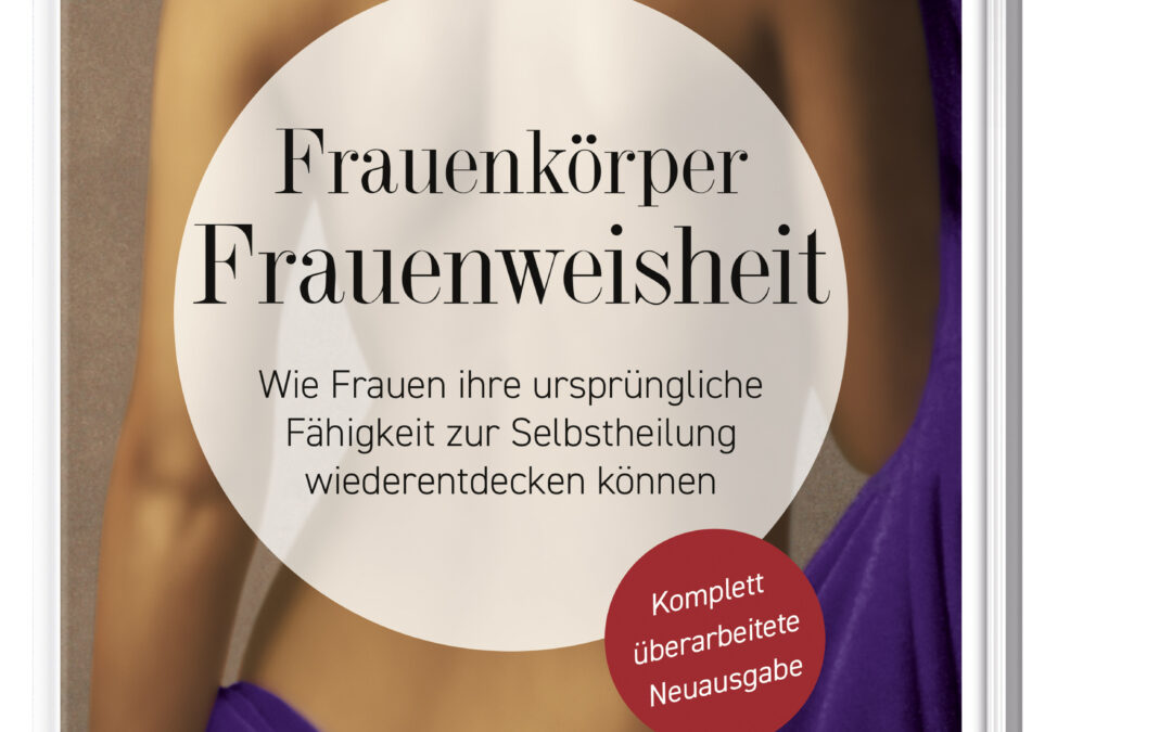 Frauenkörper – Frauenweisheit