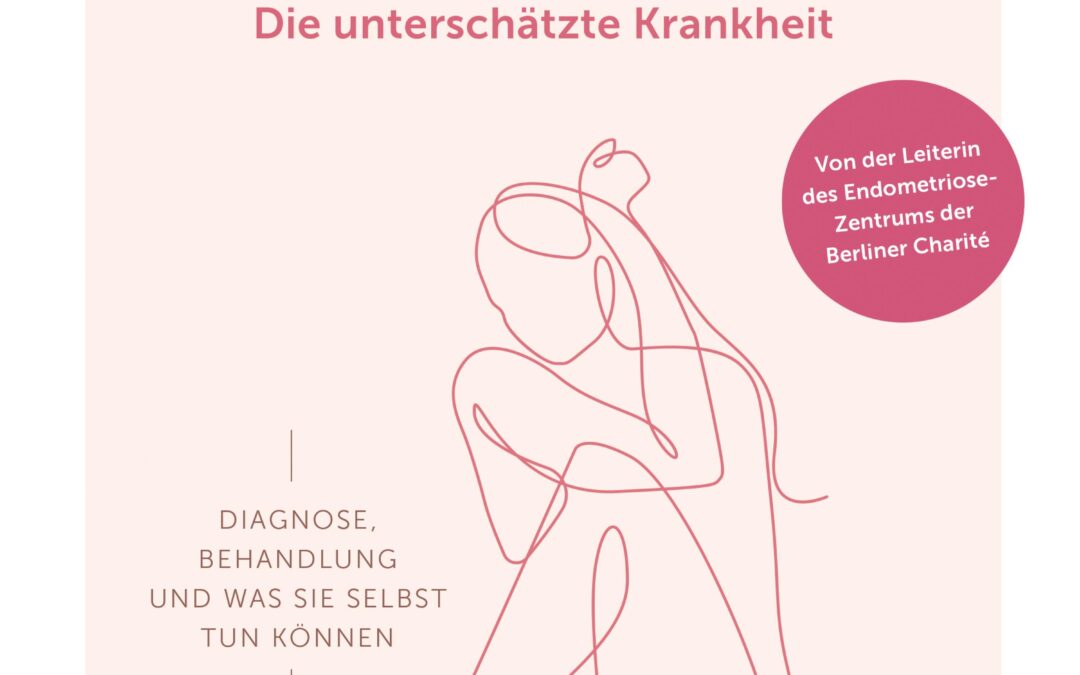 Endometriose – Die unterschätzte Krankheit