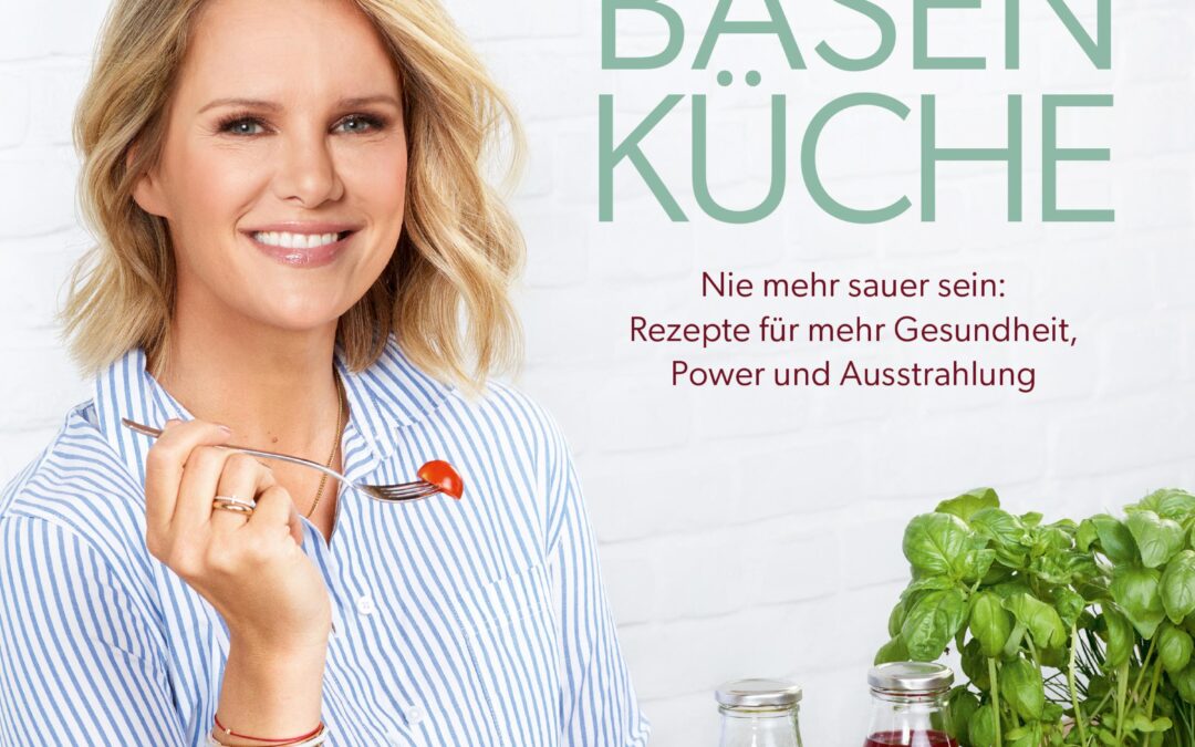 Meine wunderbare Basenküche