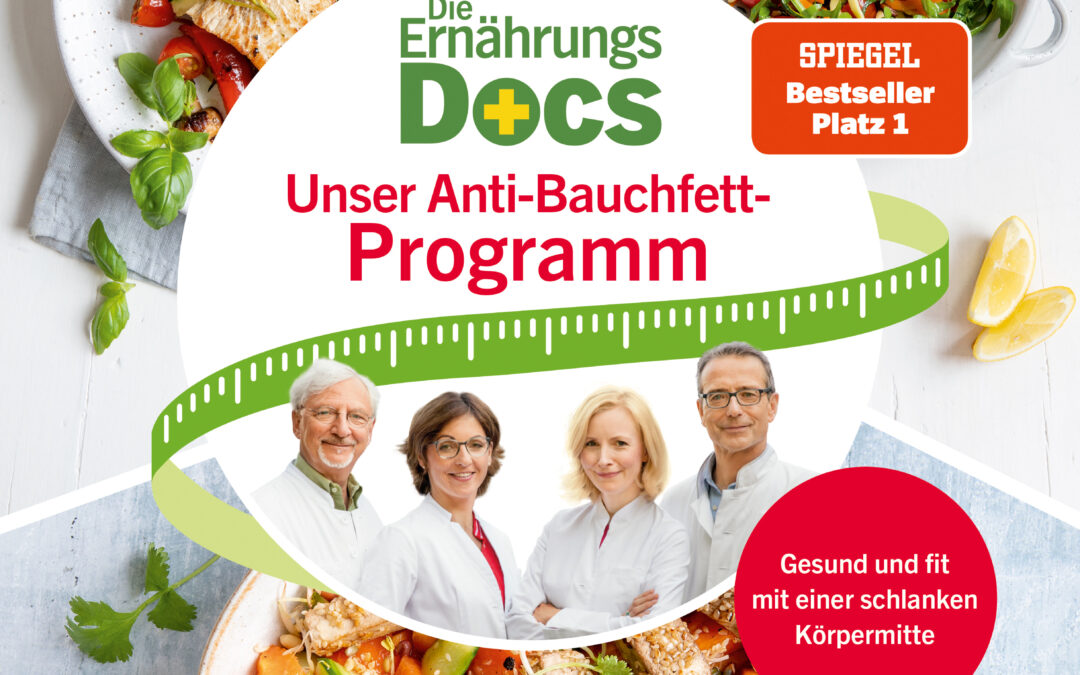 Die Ernährungs-Docs – Unser Anti-Bauchfett-Programm