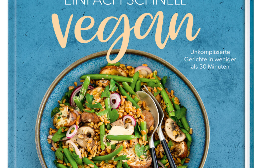 Einfach schnell vegan