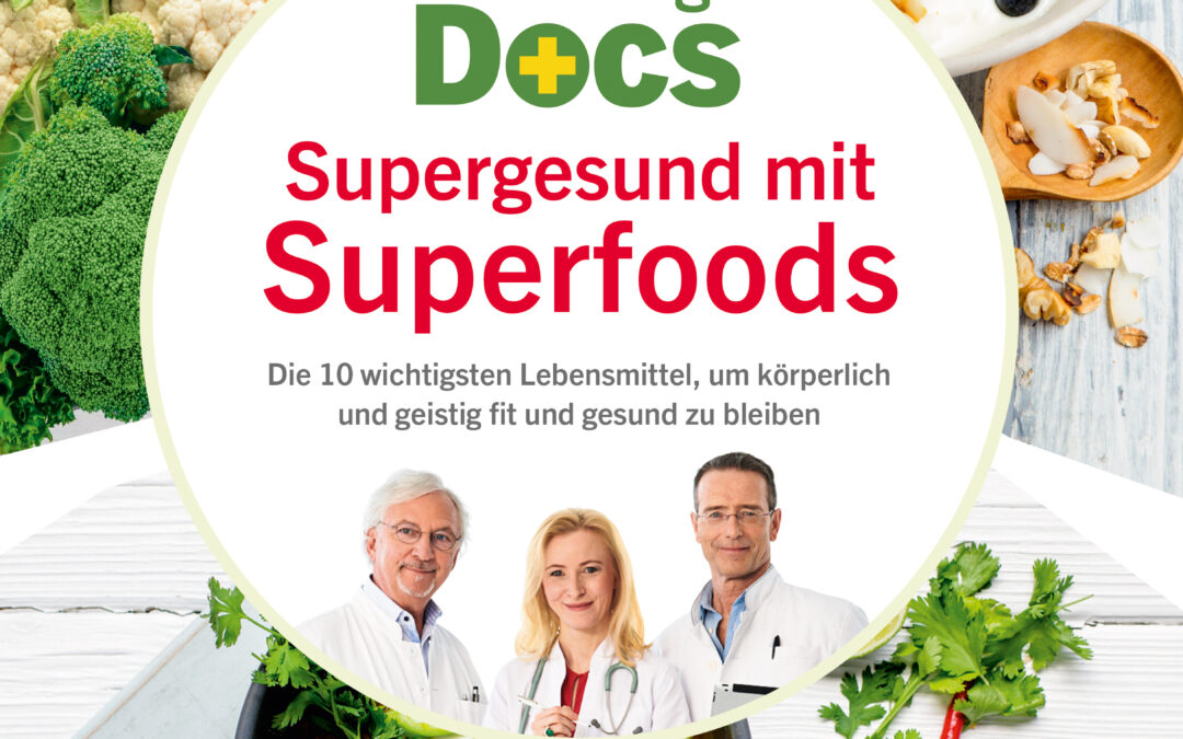 Die Ernährungs-Docs – Supergesund mit Superfoods