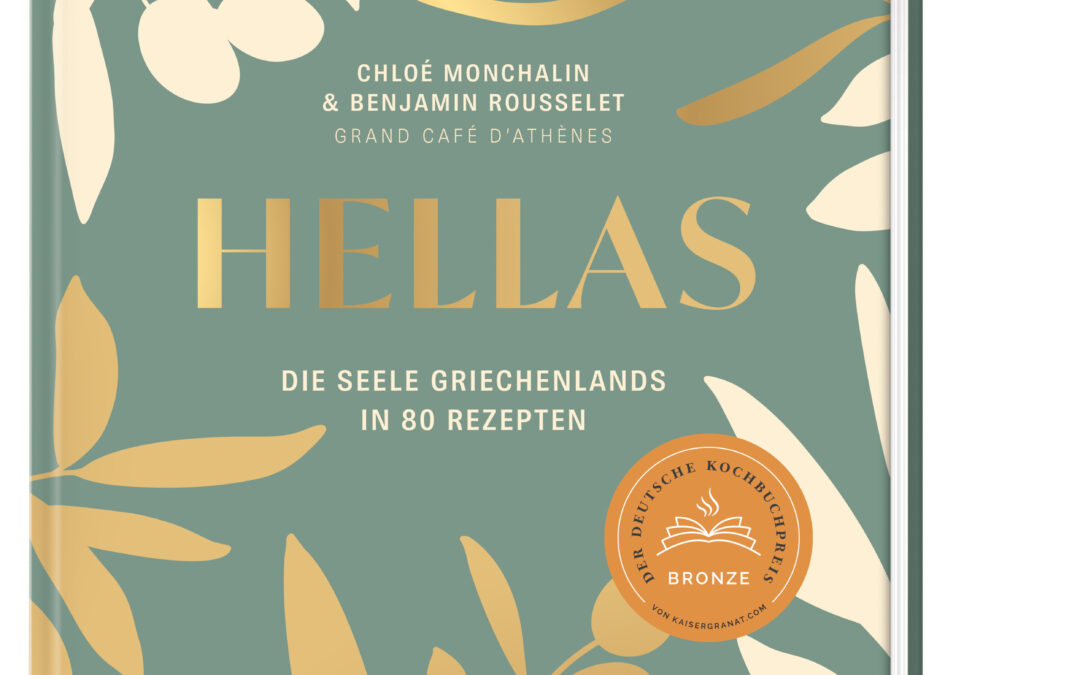 Hellas. Die Seele Griechenlands in 80 Rezepten