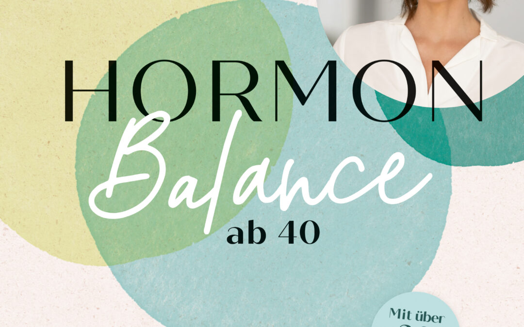 Hormon-Balance ab 40