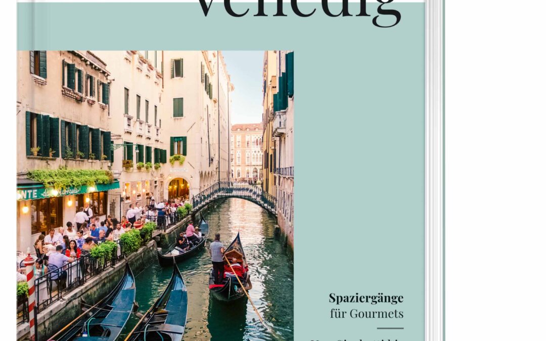 Essen, Trinken, Erleben – Venedig