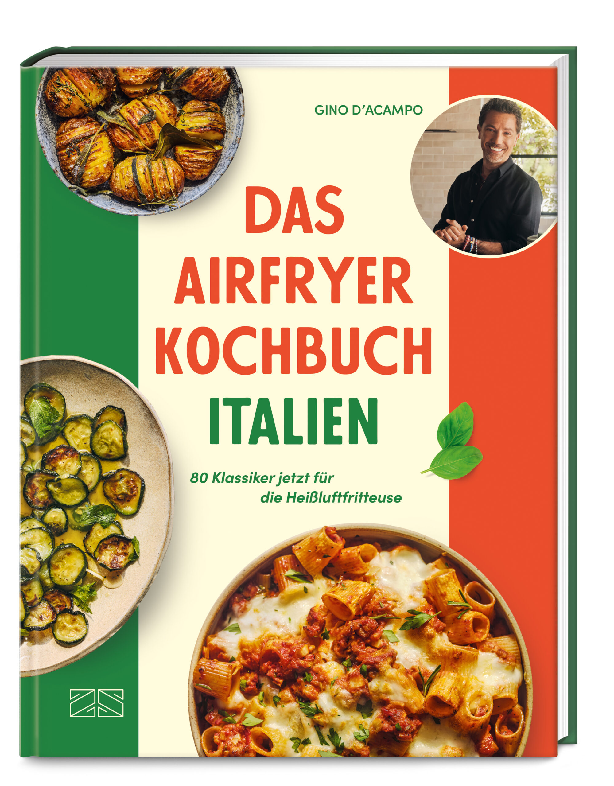 Gino D’AcampoDas Airfryer Kochbuch Italien