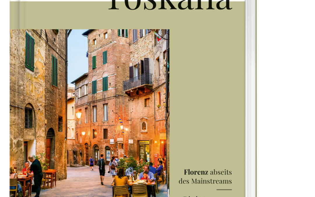 Essen, Trinken, Erleben – Toskana