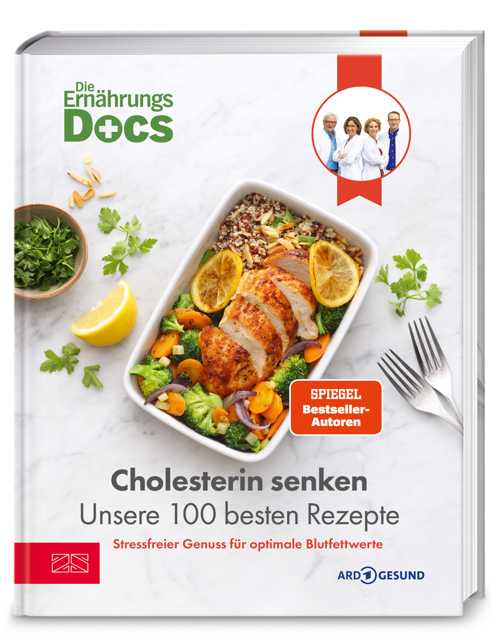 Matthias Riedl Jörn Klasen Silja Schäfer Viola AndresenDie Ernährungs-Docs – Cholesterin senken – Unsere 100 besten Rezepte