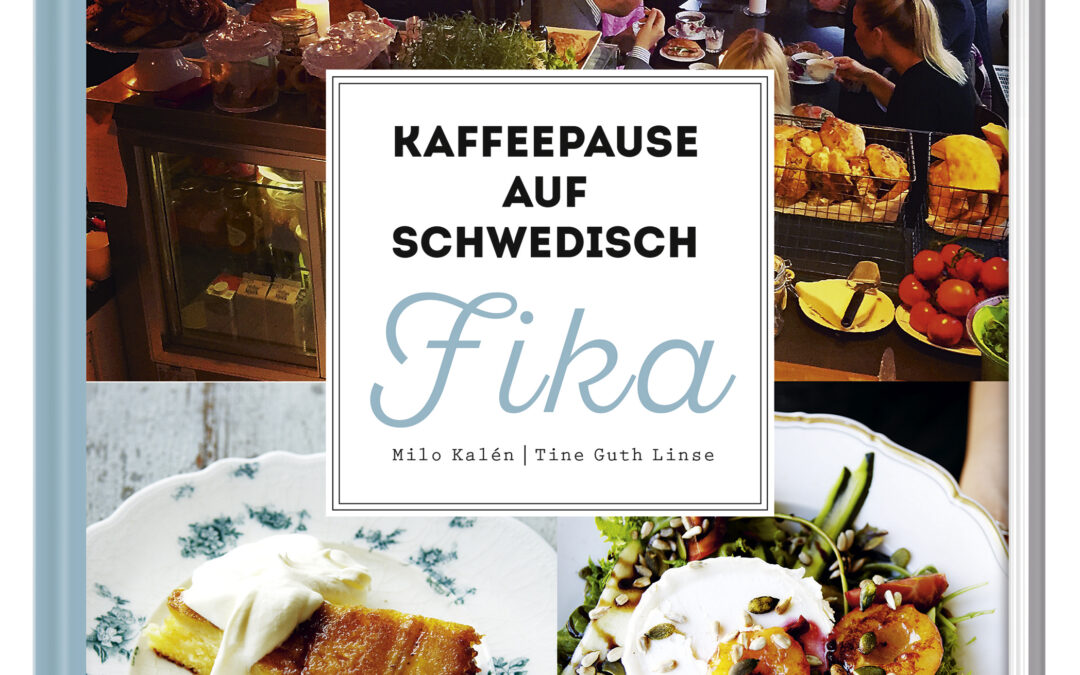 Kaffeepause auf Schwedisch – FIKA